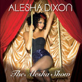 Alesha Dixon || 'The Alesha Dixon'