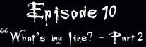 What's my Line? - Part 2