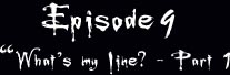 What's my Line? - Part 1