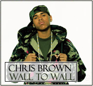 Chris Brown || Wall to Wall