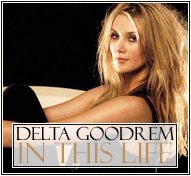 Delta Goodrem || In This Life