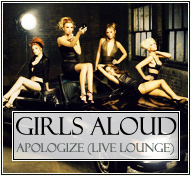 Girls Aloud || Apologize (Live on Live Lounge)