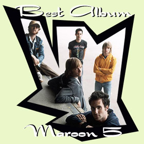 Best Album ~ Maroon 5