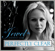 Jewel || Perfectly Clear