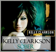 Kelly Clarkson || Sober