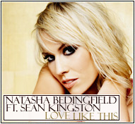 Natasha Bedingfield ft. Sean Kingston || Love Like This