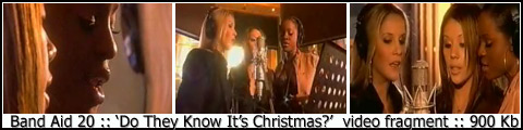 Band Aid 20 :: 'Do They Know It's Christmas?' video fragment :: 900 KB