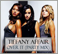 Tiffany Affair || Over It (Party Mix)