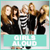 December 7 || Girls Aloud