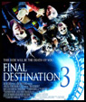 30 October ~ Final Destination 3