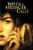 'When A Stranger Calls'